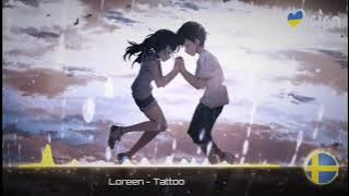 Loreen - Tattoo (Nightcore Version) Sweden 🇸🇪 [ESC 2023]