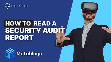 Metabloqs | How to Read a Crypto Audit Report