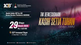 Ibadah Syukur Perayaan HUT GGP Nasional ke 103 th