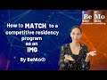 How to Match into a Competitive Residency Program as an International Medical Graduate (IMG) | BeMo