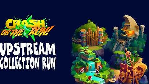 Crash On The Run OST Upstream Collection Run