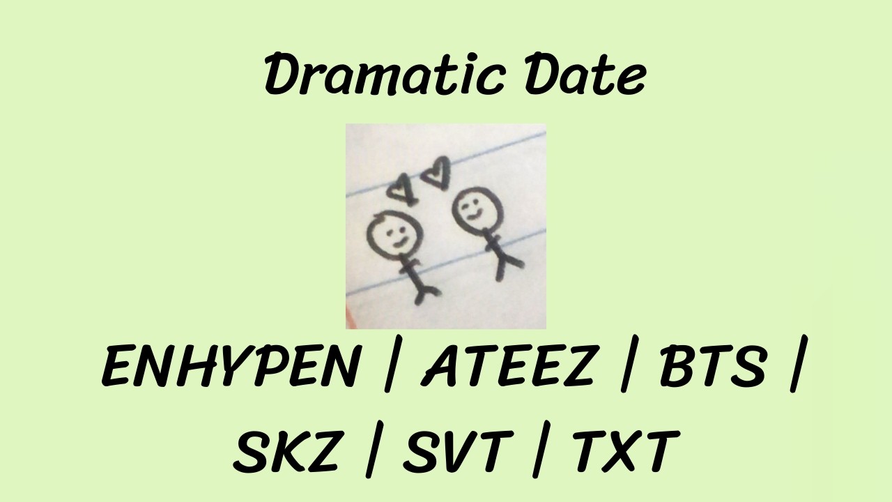 KPOP Dating Game | Date Edition | BTS, SKZ, ATEEZ, SVT, ENHYPEN, TXT