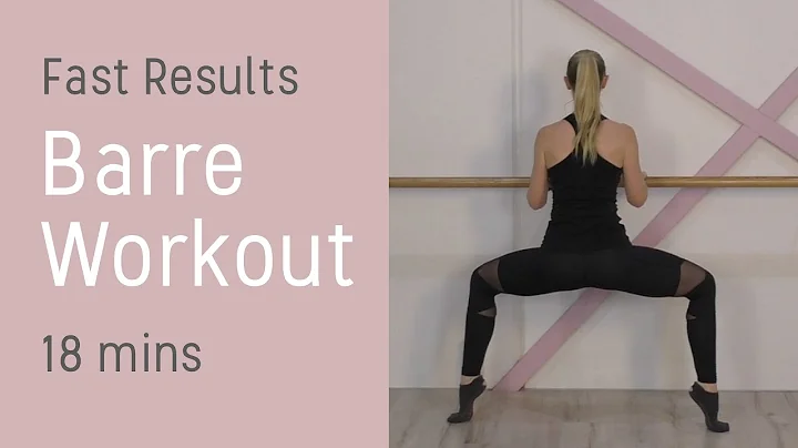 Barre Class Workout - FAST RESULTS - 18 Minutes - ...