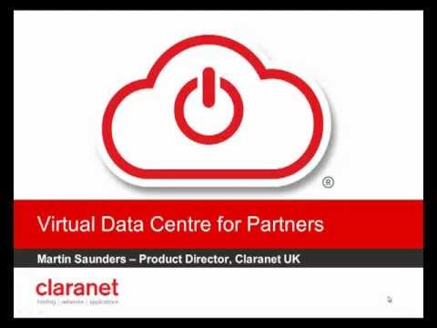 Claranet - Virtual Data Centre for Partners webinar