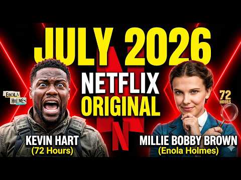 Netflix Originals July 2026