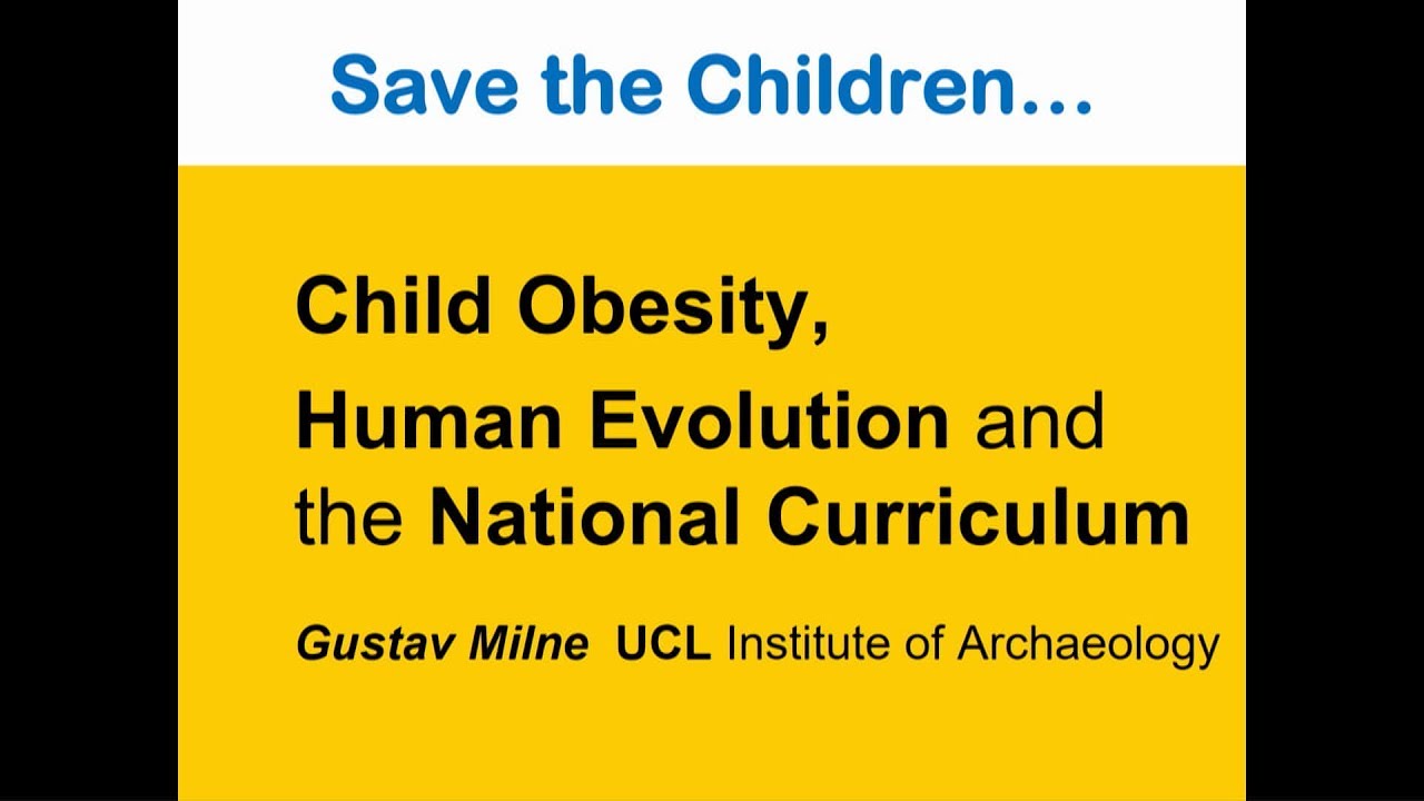 Lunch Hour Lectures: Save the Children: containing child obesity from human evolutionary perspective