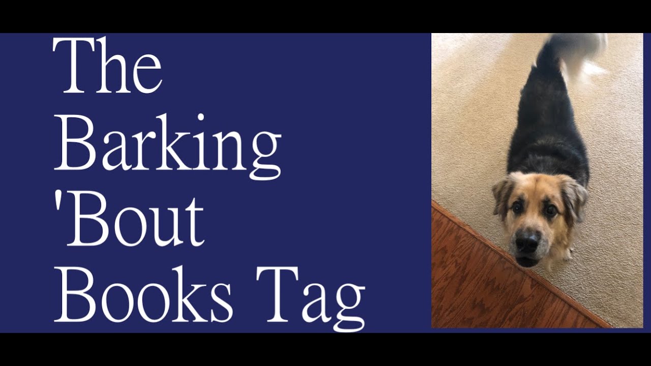 The Barking Bout Books Tag