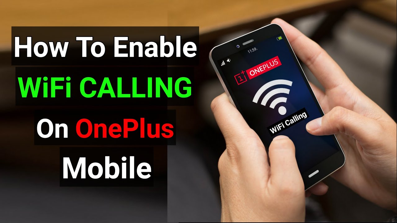 how-to-enable-wifi-calling-on-oneplus-wifi-calling-on-oneplus-6-6t
