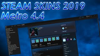 How to change steam skin/interface 2019