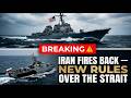 IRAN FIRES BACK: New Rules Over the Strait as US Declares War "Terminated"