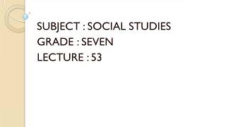 Lecture#53 sst ch#15 grade 7