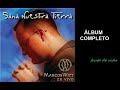 Sana nuestra tierra 2001  marcos witt completo