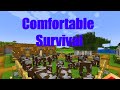 Comfortable Survival - ep 4 (Minecraft TimeLapse)