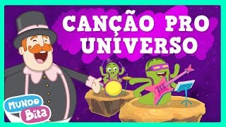 Mundo Bita - Canção pro Universo [clipe infantil]