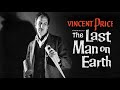 The Last Man on Earth (1963) Full movie