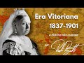 A era vitoriana 1837  1901