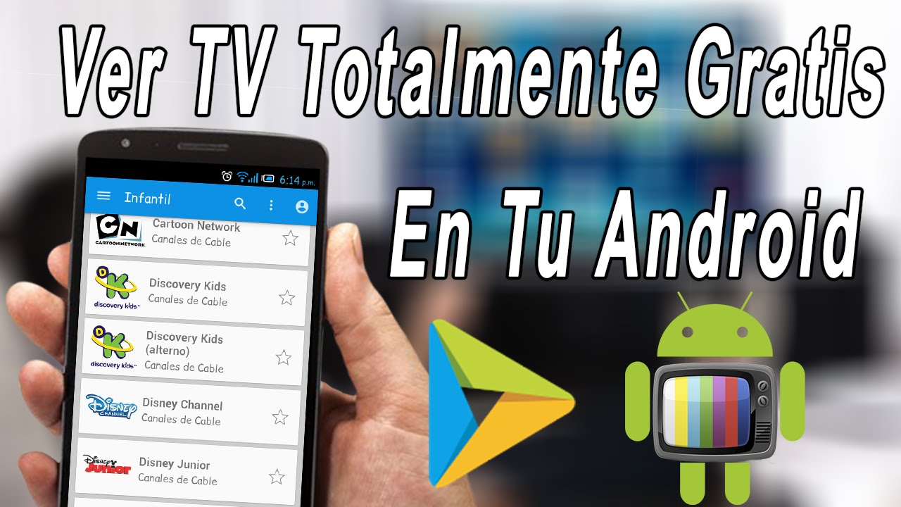 C Mo Ver La Tv Desde Tu Android Ve Tv Por Cable Abierta Gratis