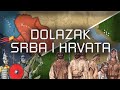 Dolazak Srba i Hrvata i Opsada Carigrada 626. - Doseljavanje Slovena na Balkan 3/3