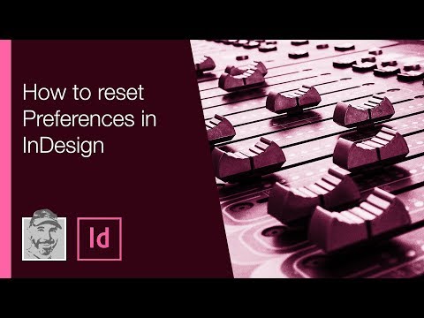 How to reset Preferences in InDesign