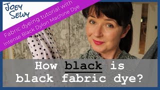 How black IS black fabric dye??? | Dylon machine dyeing tutorial
