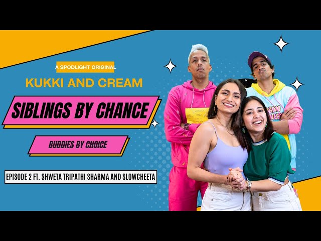 Siblings by chance, buddies by choice | “Kukki And Cream” Episode 02 | MnM Spodlight