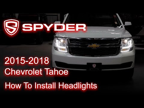 Spyder Auto Installation: 2015-2018 Chevrolet Tahoe Headlight