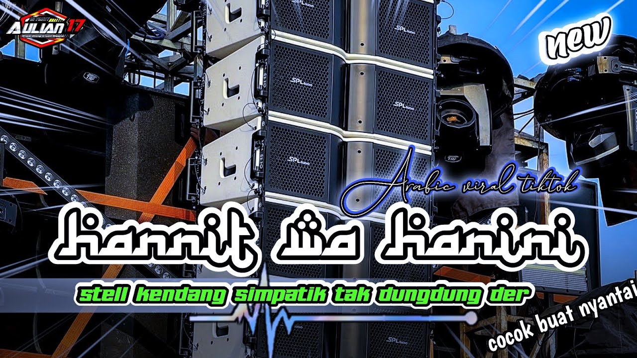 DJ ARABIC HANNIT WA HANINI STELL KENDANG SIMPATIK TAK DUNGDUNG DER  COCOK BUAT NYANTAI‼️aulian17