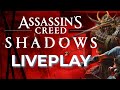 Assassin's Creed Shadows LIVEPLAY Part 1: Arrival at Honnoji