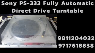 Sony PS-333 Fully Automatic Direct Drive Turntable How To Use Price IN HINDI 9811204032 / 9717618838