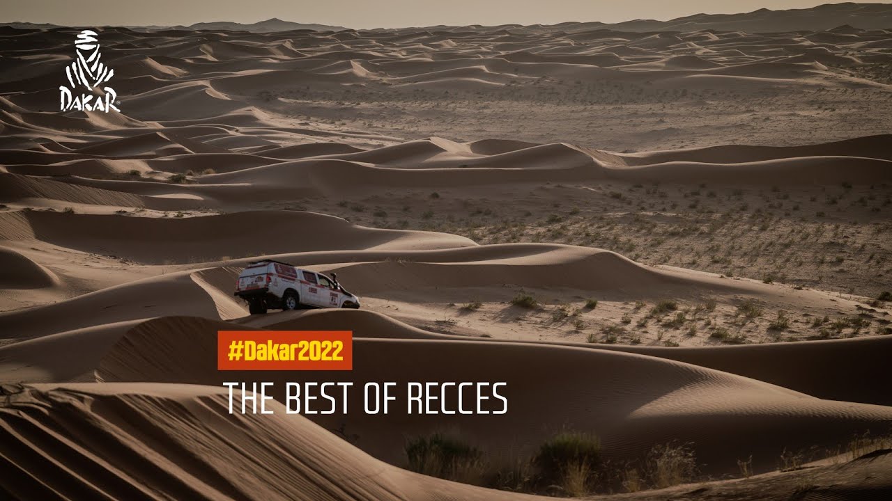  The best of the recces    Dakar2022