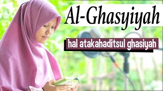 Murotal Surah Al-ghosiyah Irama Bayyati (Suasana Alam), Surah Panjang Favorit Dipakai Imam