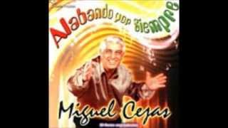 Miguel Cejas- Alabando Por Siempre (coros enganchados) chords