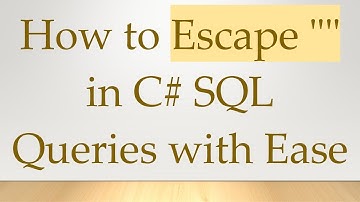 How to Escape "" in C#  SQL Queries with Ease