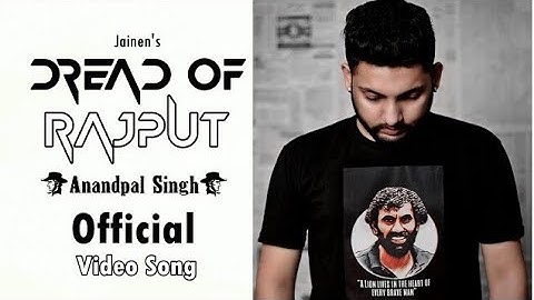 Dread Of Rajput (Anandpal Singh) | Jainen | Lavvi Dhaliwal | Official Video Song | Rajputana Song