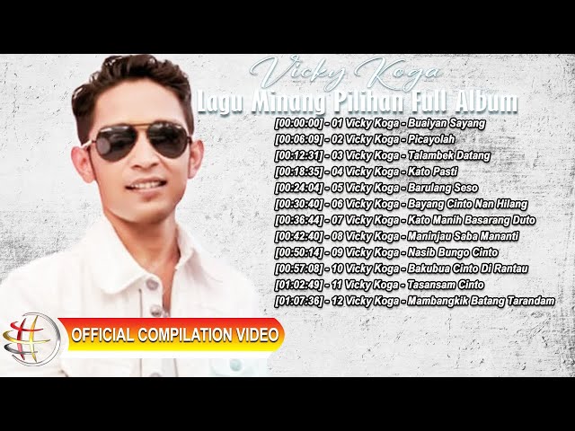 Lagu Minang Pilihan Full Album Vicky Koga [Official Compilation Video HD] class=
