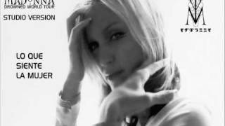 Madonna  Lo Que Siente La Mujer the Drowned World Tour Studio Version