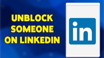 How To Unblock Someone On LinkedIn App 2024