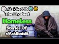 Craziest Homeless Stories (1 Hour Compilation Of r/AskReddit)