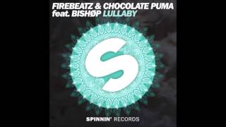 Firebeatz & Chocolate Puma feat. Bishop - Lullaby