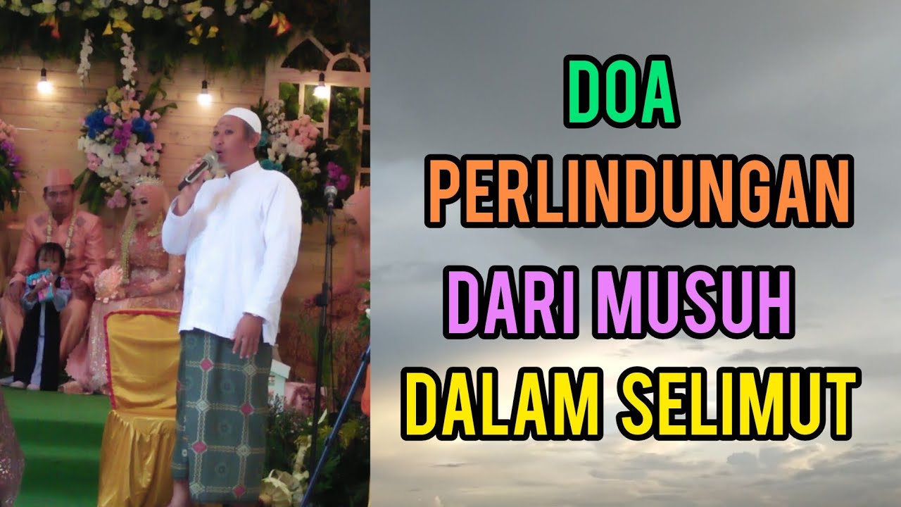 Doa Mohon Perlindungan dari Musuh Dalam Selimut Wongsantun Sejuk