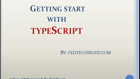 Introduction to TypeScript   Part 1