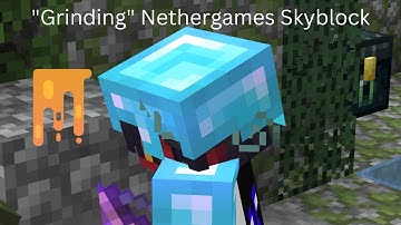 Starting the "Grind" on Nethergames Skyblock