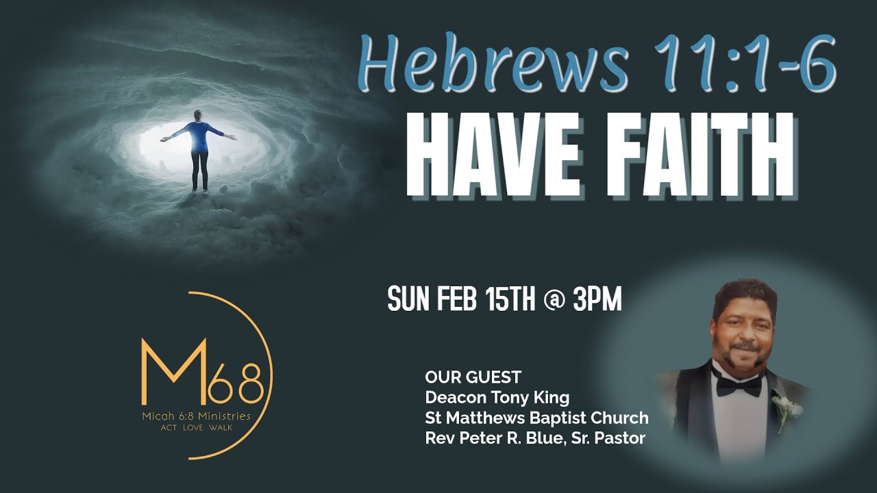 Have Faith | M68M | Deacon Tony King