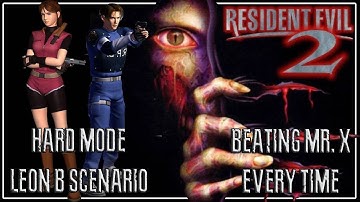Resident Evil 2 - Leon B Scenario Hard Mode - Beating Mr. X Every Time