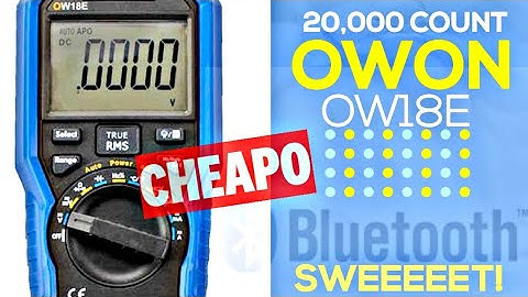 OWON OW18E BLUETOOTH CHEAP-O Multimeter Review  & Teardown!