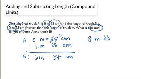 Adding and Subtracting Length (Compound Units)