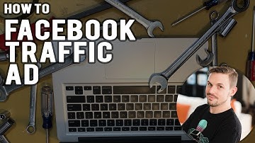 How To: Facebook Traffic Ad - Drive Traffic to Your Website