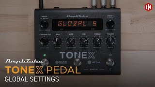 TONEX Pedal - Preset and Global Setup