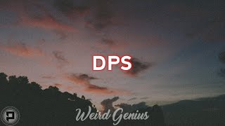 Weird Genius - DPS (Lyric Video)
