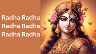 राधा धुन।राधा नाम धुन। Radha Radha Radha Radha | Radha  Dhun Subah Shaam sune aur Chamatkar dekhe |